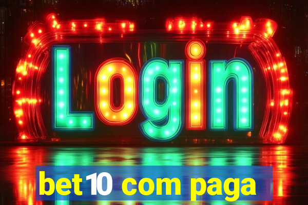 bet10 com paga